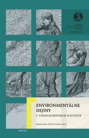 Environmentálne dejiny v stredoeurópskom kontexte