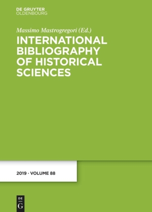 International bibliography of historical sciences : [medzinárodná bibliografia - slovenská časť]. Vol. 88. 2019.